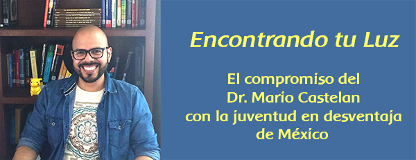 Dr. Mario Castelan's Outreach to Disadvantaged Youth in Mexico